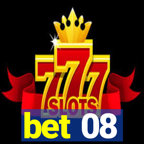 bet 08